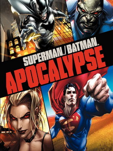 超人與蝙蝠俠 - 啟示錄 (Superman/Batman - Apocalypse)