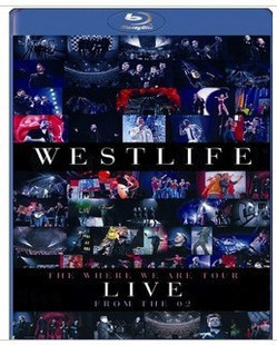 西城男孩 愛就在這裡倫敦演唱會 (Westlife The Where We Are Tour Live From The O2)