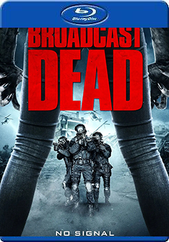活屍大軍 (Broadcast Dead)
